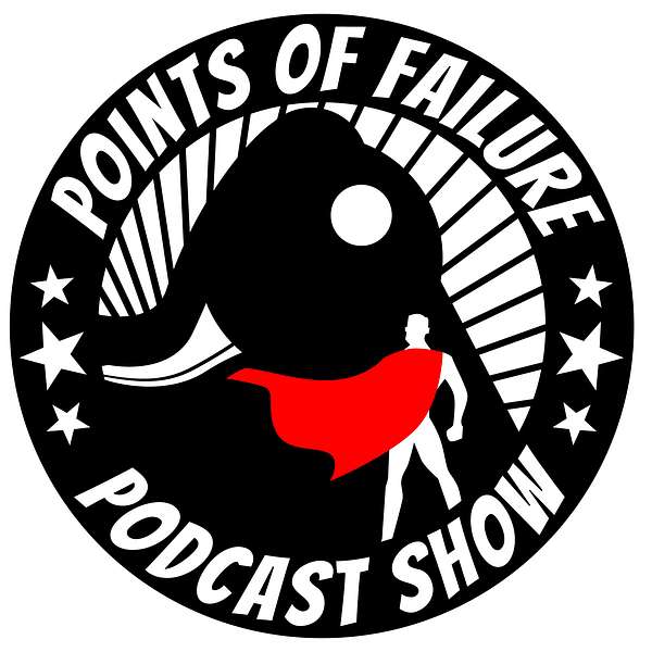 Points of Failure Podcast